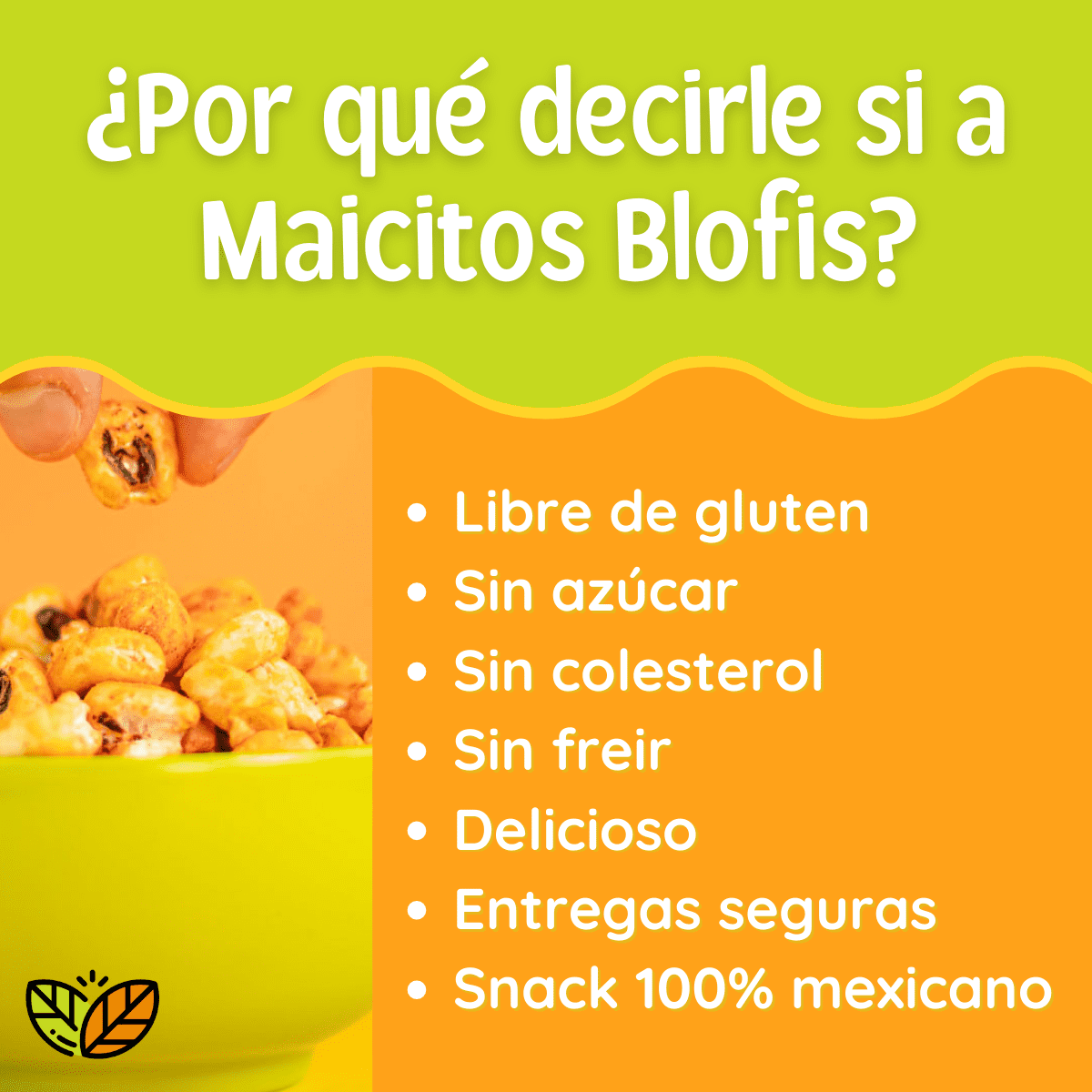 beneficios del maiz inflado al vapor botanas saludables blofis